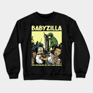 BABYZILLA Crewneck Sweatshirt